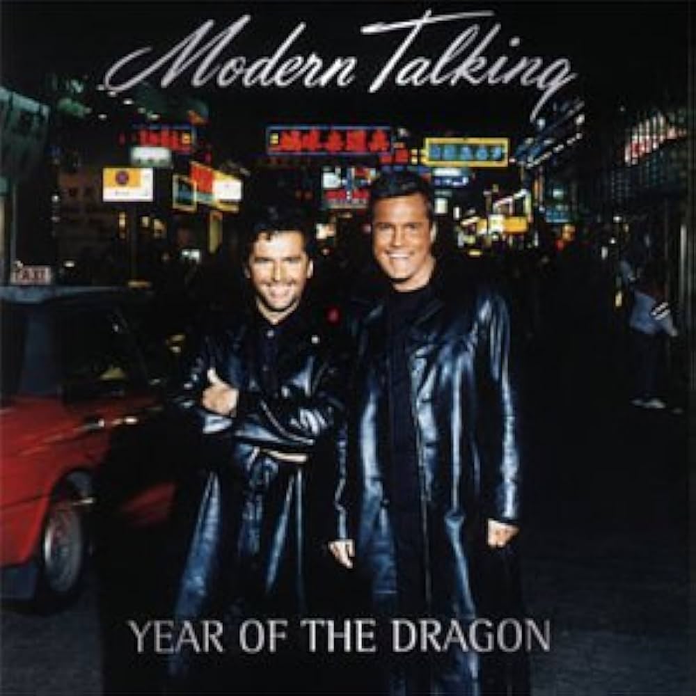 Modern Talking Year of the Dragon